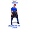 Vicky Ivey - Amazing How You Love Me - EP