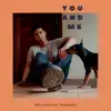 Wellington Trindade - You And Me - Single